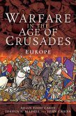 Warfare in the Age of Crusades (eBook, ePUB)