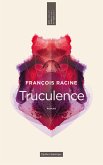 Truculence (eBook, ePUB)