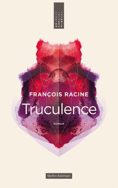 Truculence (eBook, ePUB) - Francois Racine, Racine
