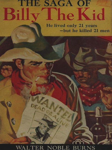 Saga of Billy the Kid (eBook, ePUB) Saga of Billy the Kid (eBook, ePUB)
