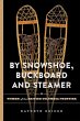 By Snowshoe, Buckboard and Steamer... - Bild 1