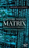 Capture totale. MATRIX (eBook, PDF) Capture totale. MATRIX (eBook, PDF)
