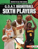 G.O.A.T. Basketball Sixth Players (eBook, PDF)