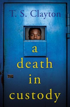 Death in Custody (eBook, ePUB) - Clayton, T. S.