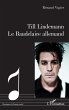 Till Lindemann - Le Baudelaire allemand... - Bild 1