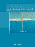 La Musique, exactement (eBook, ePUB)