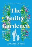 Guilty Gardener (eBook, ePUB) Guilty Gardener (eBook, ePUB)