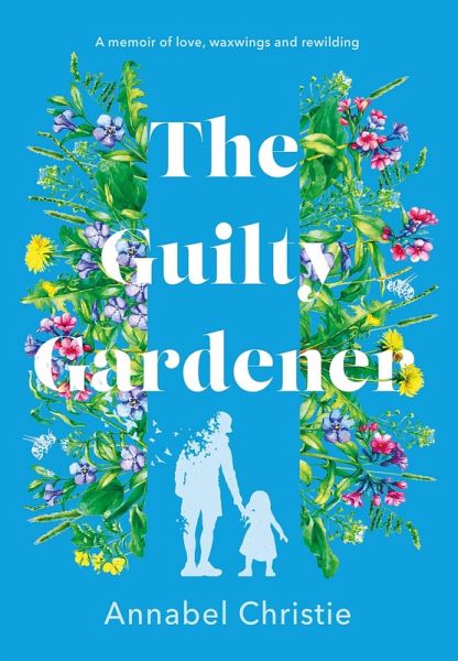 Guilty Gardener (eBook, ePUB)