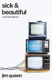 Sick & Beautiful (eBook, ePUB) Sick & Beautiful (eBook, ePUB)