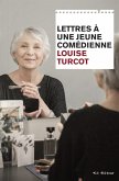 Lettres à une jeune comédienne (eBook, ePUB)