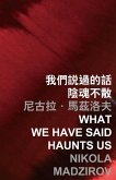 What We Have Said Haunts Us (eBook, PDF)