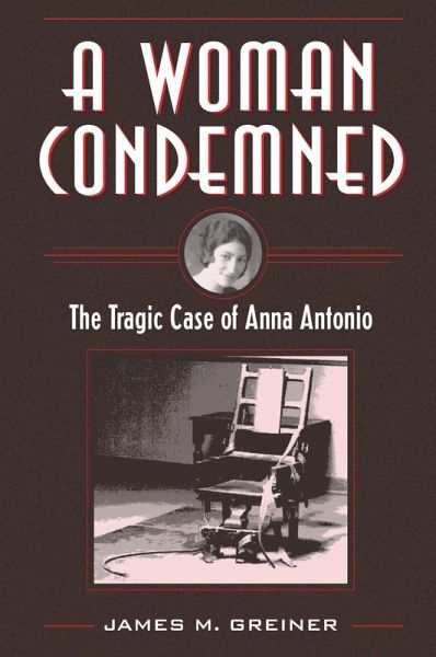 Woman Condemned (eBook, PDF) Woman Condemned (eBook, PDF)