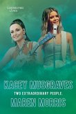 Connected Lives: Kacey Musgraves/Maren Morris (eBook, PDF) Connected Lives: Kacey Musgraves/Maren Morris (eBook, PDF)
