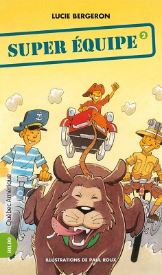 Cover Les Trois Jojo 02 - Super Équipe (eBook, ePUB)