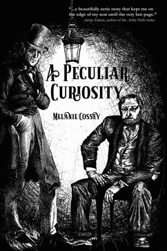 A Peculiar Curiosity (eBook, ePUB) - Cossey, Melanie
