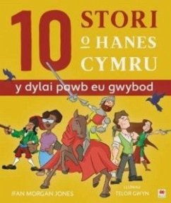 Cover 10 Stori o Hanes Cymru (Y Dylai Pawb eu Gwybod) (eBook, PDF)