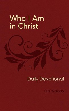 Who I Am in Christ (eBook, ePUB) - Woods, Len