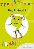 Cyfres Cymeriadau Difyr: Glud y Geiriau - Alys Atalnod 2 (eBook, ePUB) Cyfres Cymeriadau Difyr: Glud y Geiriau - Alys Atalnod 2 (eBook, ePUB)