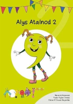 Cyfres Cymeriadau Difyr: Glud y Geiriau - Alys Atalnod 2 (eBook, ePUB) - Mererid Hopwood, Hopwood; Tudur Dylan Jones, Jones
