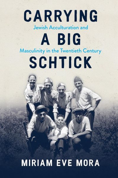 Carrying a Big Schtick (eBook, ePUB)