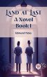 Land at Last A Novel BOOK I (eBook,... - Bild 1