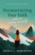 Deconstructing Your Faith without... - Bild 1