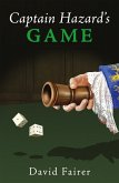 Captain Hazard's Game (eBook, ePUB) Captain Hazard's Game (eBook, ePUB)