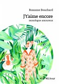 J't'aime encore (eBook, ePUB) J't'aime encore (eBook, ePUB)