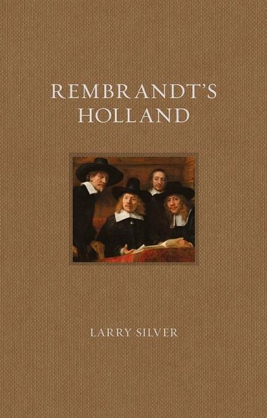 Rembrandt's Holland (eBook, ePUB)