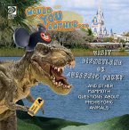 Would You Rather... Visit Disneyland or Jurassic Park?...and other mammoth questions about prehistoric animals (eBook, PDF)
