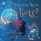 Are robots aware they're robots? (eBook, PDF)