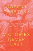 Victories Never Last (eBook, ePUB)