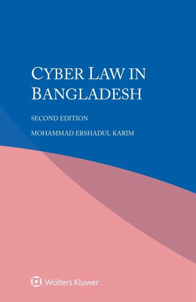 Cyber Law in Bangladesh (eBook, PDF) Cyber Law in Bangladesh (eBook, PDF)