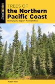 Trees of the Northern Pacific Coast (eBook, ePUB) Trees of the Northern Pacific Coast (eBook, ePUB)