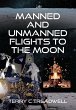 Manned and Unmanned Flights to the Moon... - Bild 1