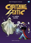 Capitaine Static 9 - La Maison hantée (eBook, PDF) Capitaine Static 9 - La Maison hantée (eBook, PDF)