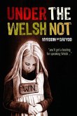 Under the Welsh Not (eBook, ePUB) Under the Welsh Not (eBook, ePUB)