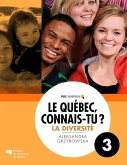 Le Québec, connais-tu ? La diversité (eBook, PDF) Le Québec, connais-tu ? La diversité (eBook, PDF)
