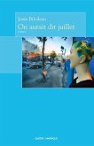 On aurait dit juillet (eBook, ePUB)