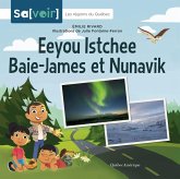 Eeyou Istchee Baie-James et Nunavik (eBook, PDF)