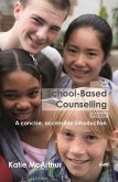 School-Based Counselling Primer (eBook, ePUB) School-Based Counselling Primer (eBook, ePUB)