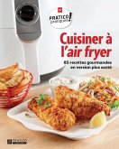 Cuisiner à l'air fryer (eBook, ePUB)
