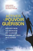 Activer son pouvoir de guérison (eBook, ePUB)