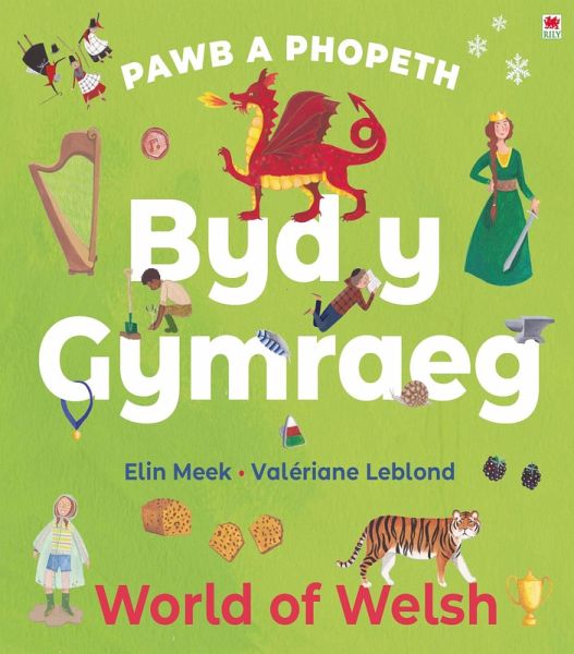 Pawb a Phopeth: Byd y Gymraeg / World of Welsh (eBook, PDF)