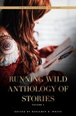 Running Wild Anthology of Stories (eBook, ePUB) Running Wild Anthology of Stories (eBook, ePUB)