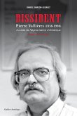 Dissident - Pierre Vallières (1938-1998) (eBook, ePUB)