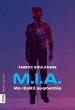 M.I.A - Ma réalité augmentée (eBook,... - Bild 1