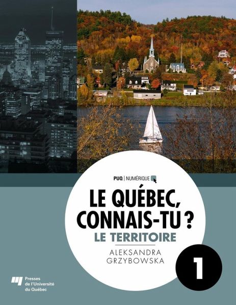 Le Québec, connais-tu ? Le territoire (eBook, PDF)