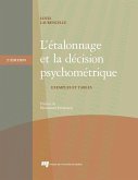 L'étalonnage et la décision psychométrique, 2e édition (eBook, PDF) L'étalonnage et la décision psychométrique, 2e édition (eBook, PDF)