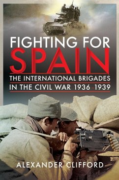 Fighting for Spain (eBook, PDF) - Alexander Clifford, Clifford